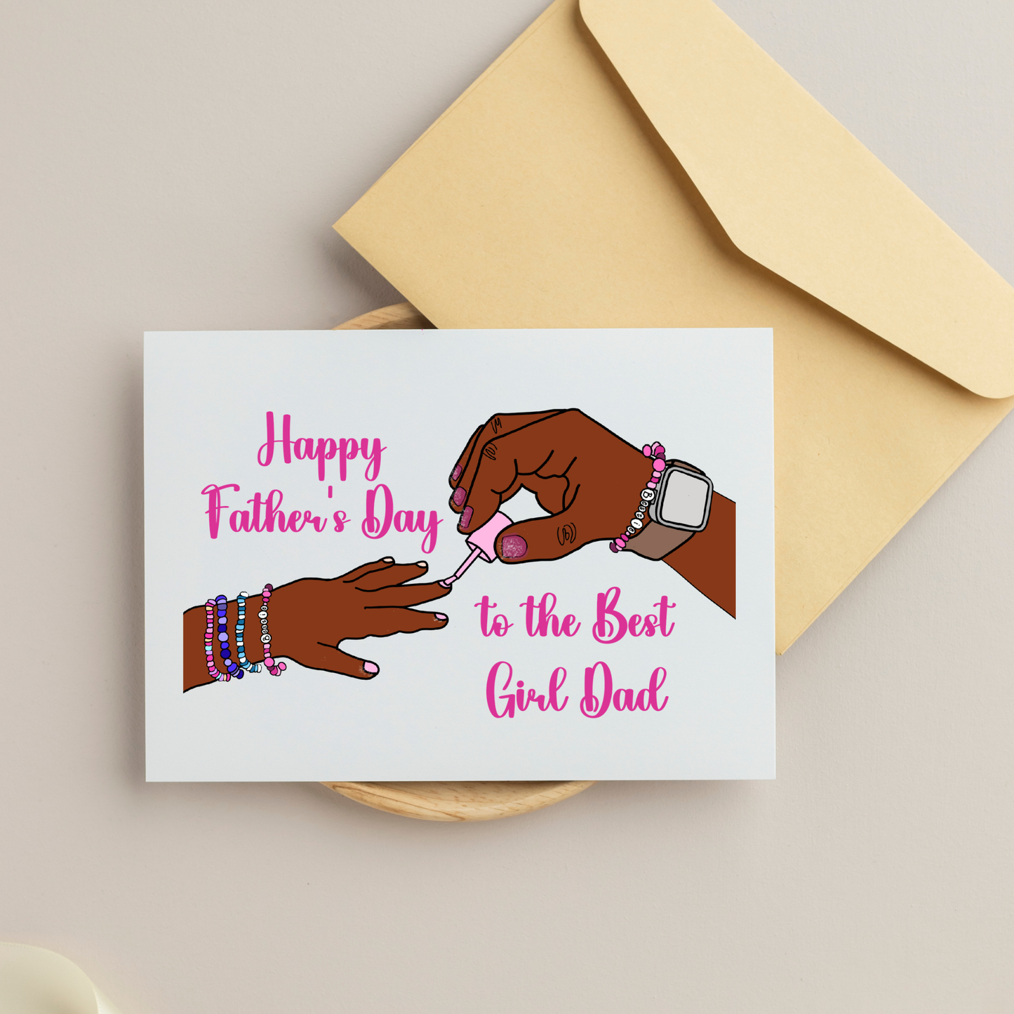 Happy Father’s Day to the Best Girl Dad Card