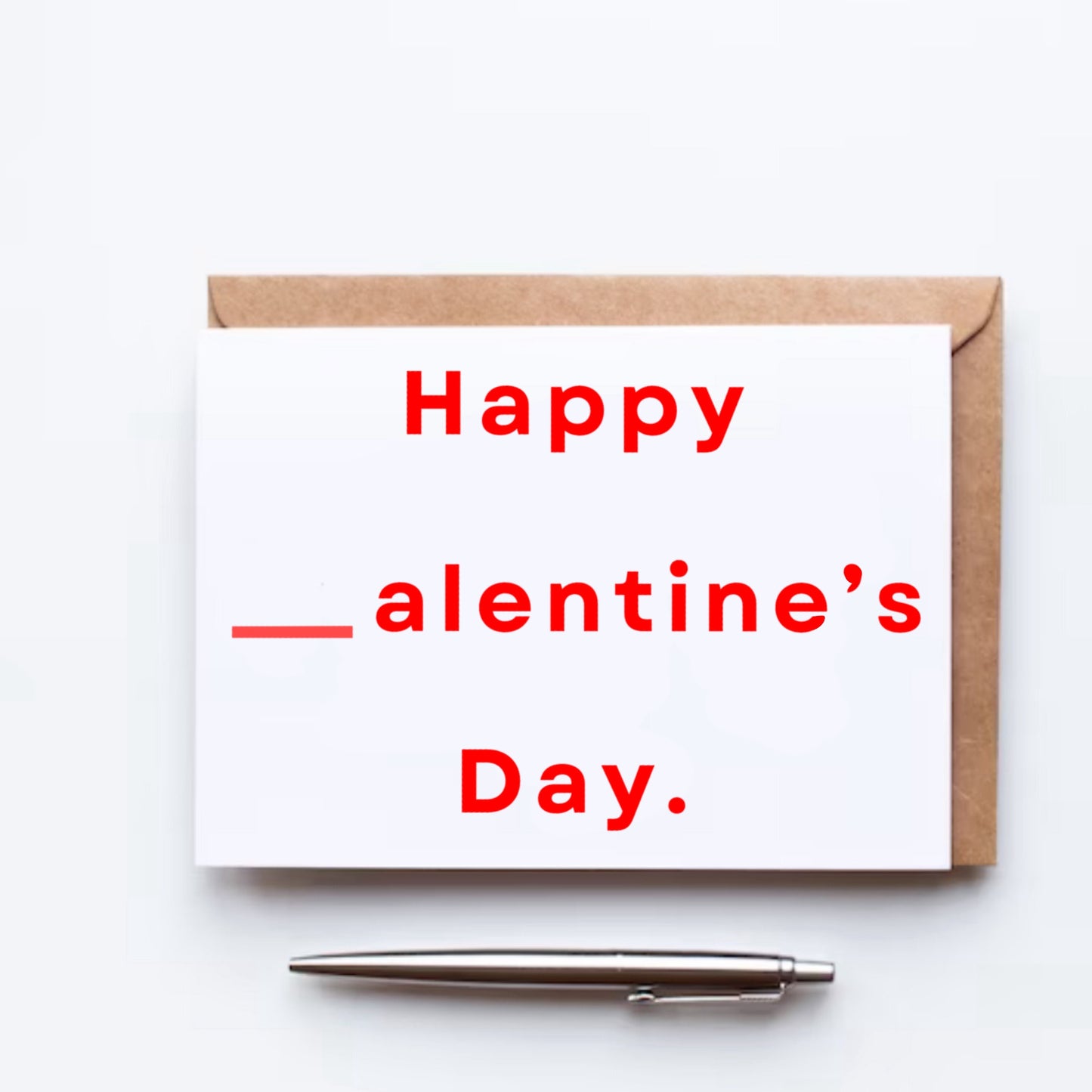 Happy _alentine’s Day Greeting Card