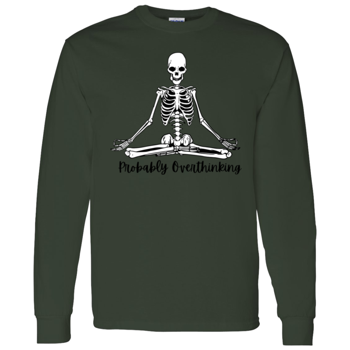 Probably Overthinking LS T-Shirt