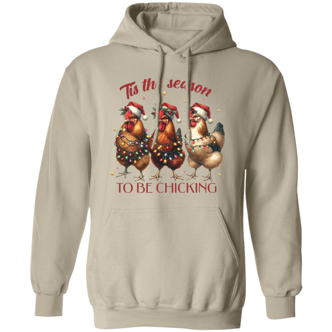 Its The Season to be Chicking Hoodie