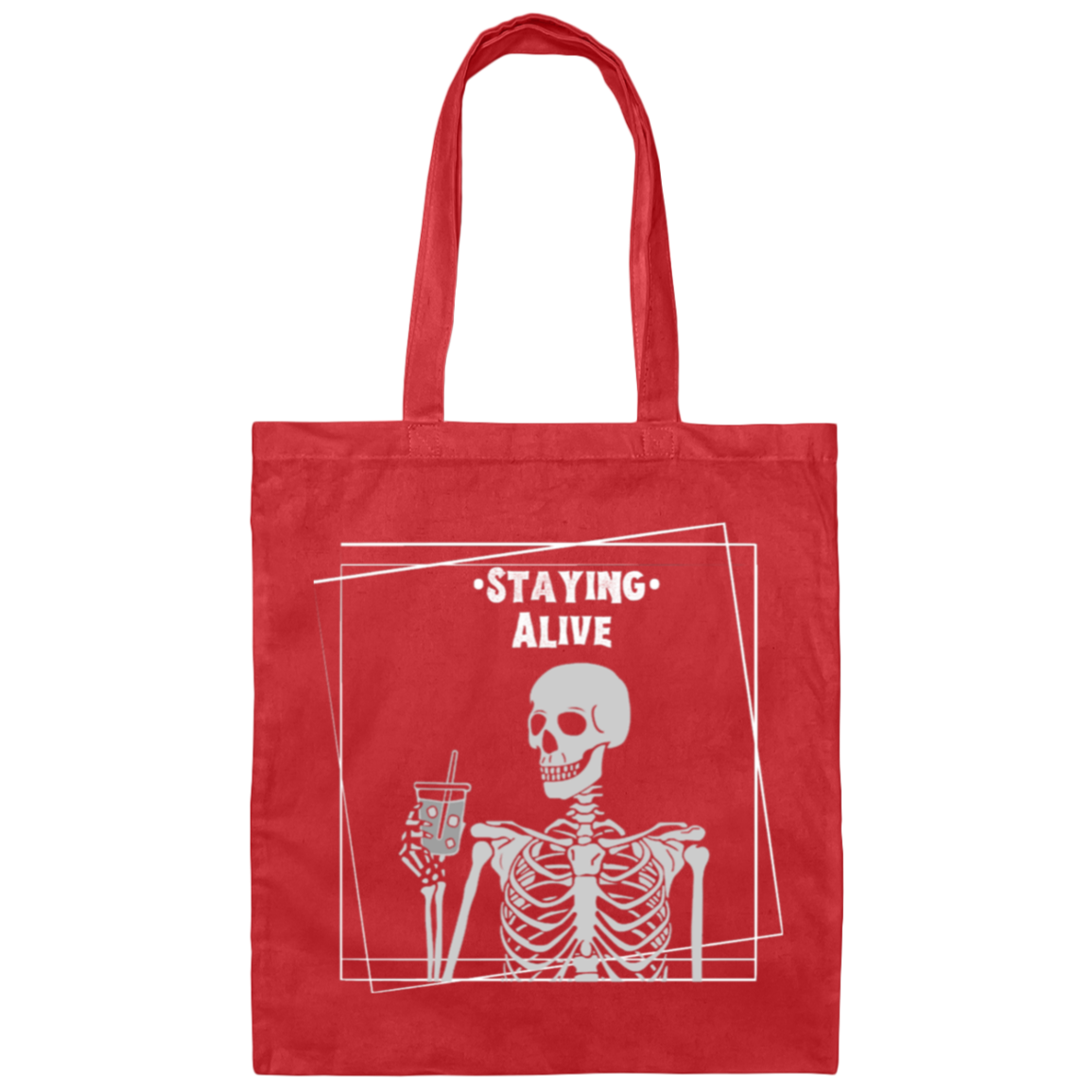 Staying Alive Tote Bag
