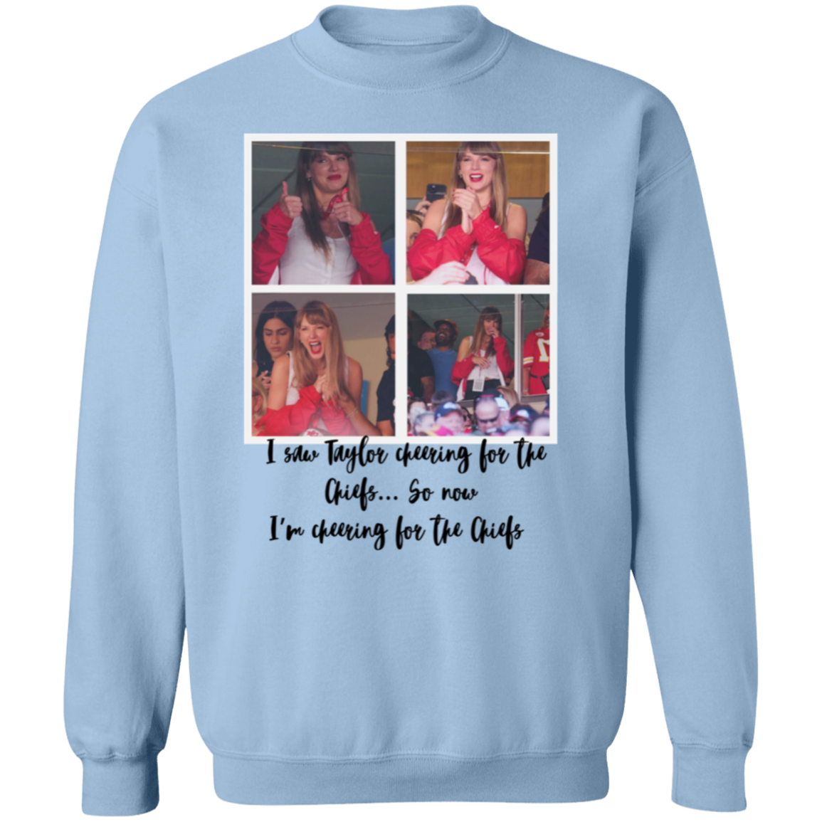 Taylor Cheers, So Now I Cheer Crewneck Pullover Sweatshirt