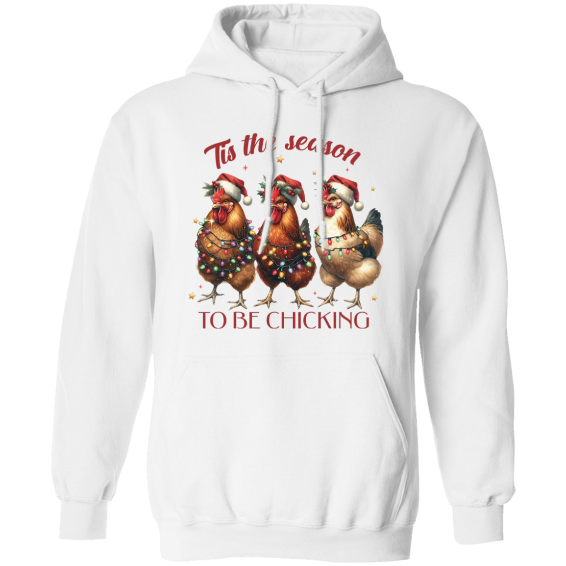 Its The Season to be Chicking Hoodie