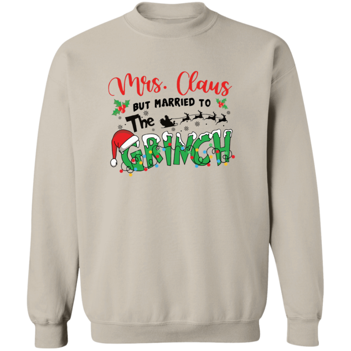 Merry Mrs. Claus & Grinchy Love Crewneck Sweatshirt