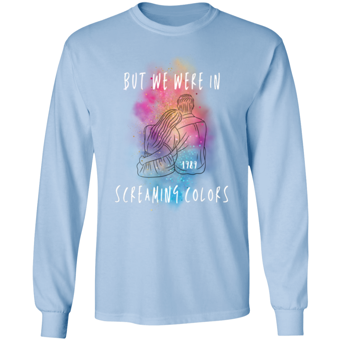 Screaming Colors LS T-Shirt