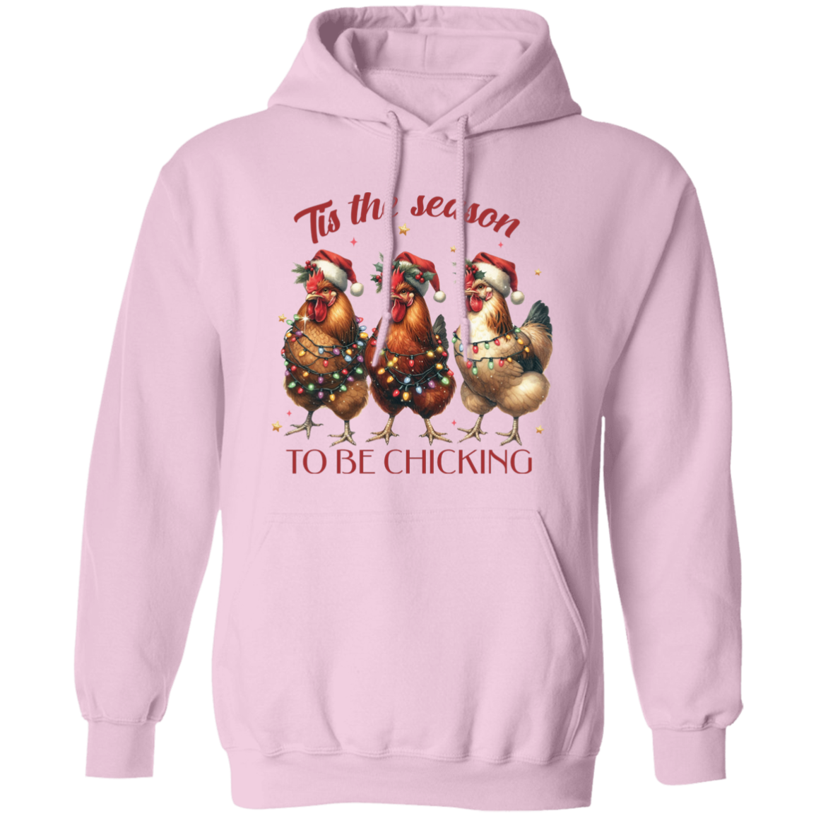 Its The Season to be Chicking Hoodie