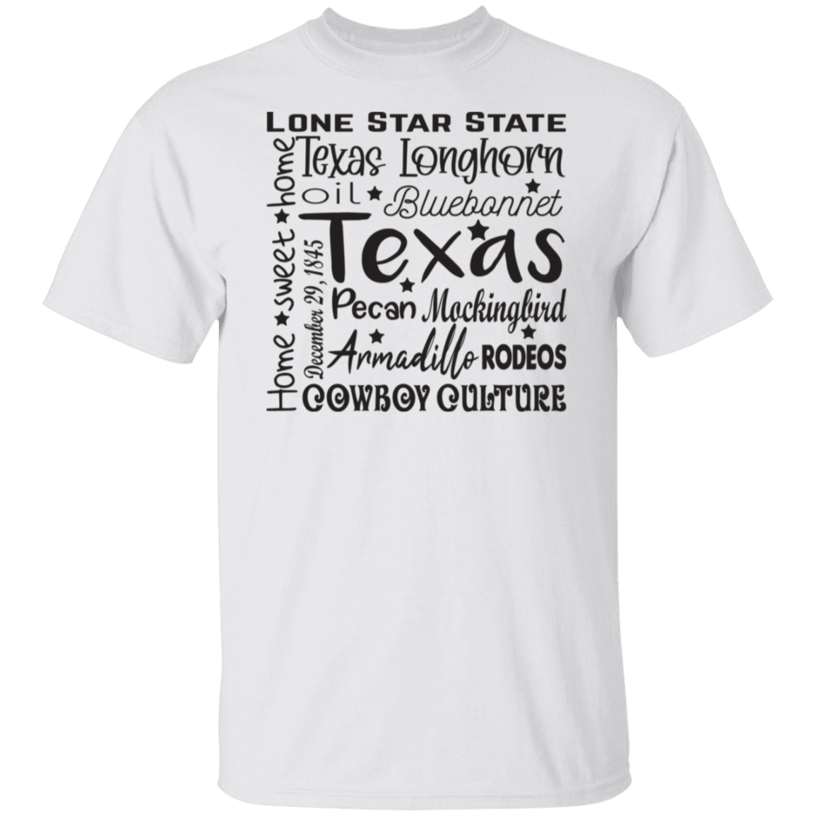 Tx Home Sweet Home - T-Shirt