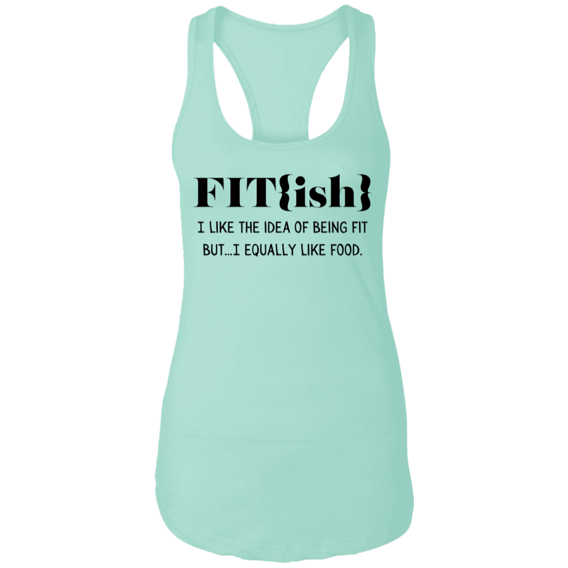 Fit{ish} Racerback Tank