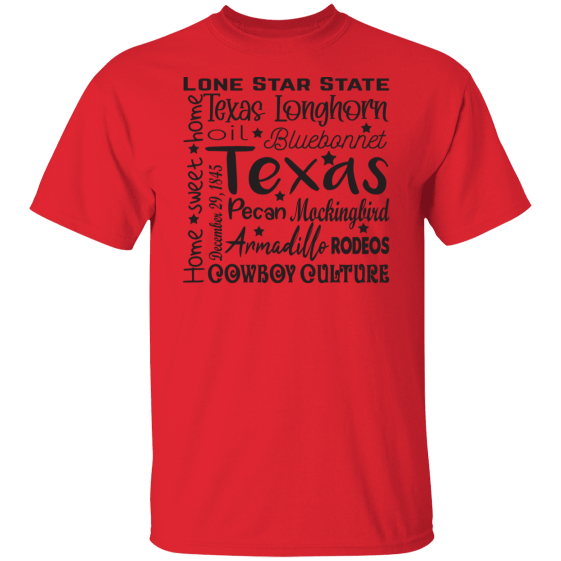 Tx Home Sweet Home - T-Shirt
