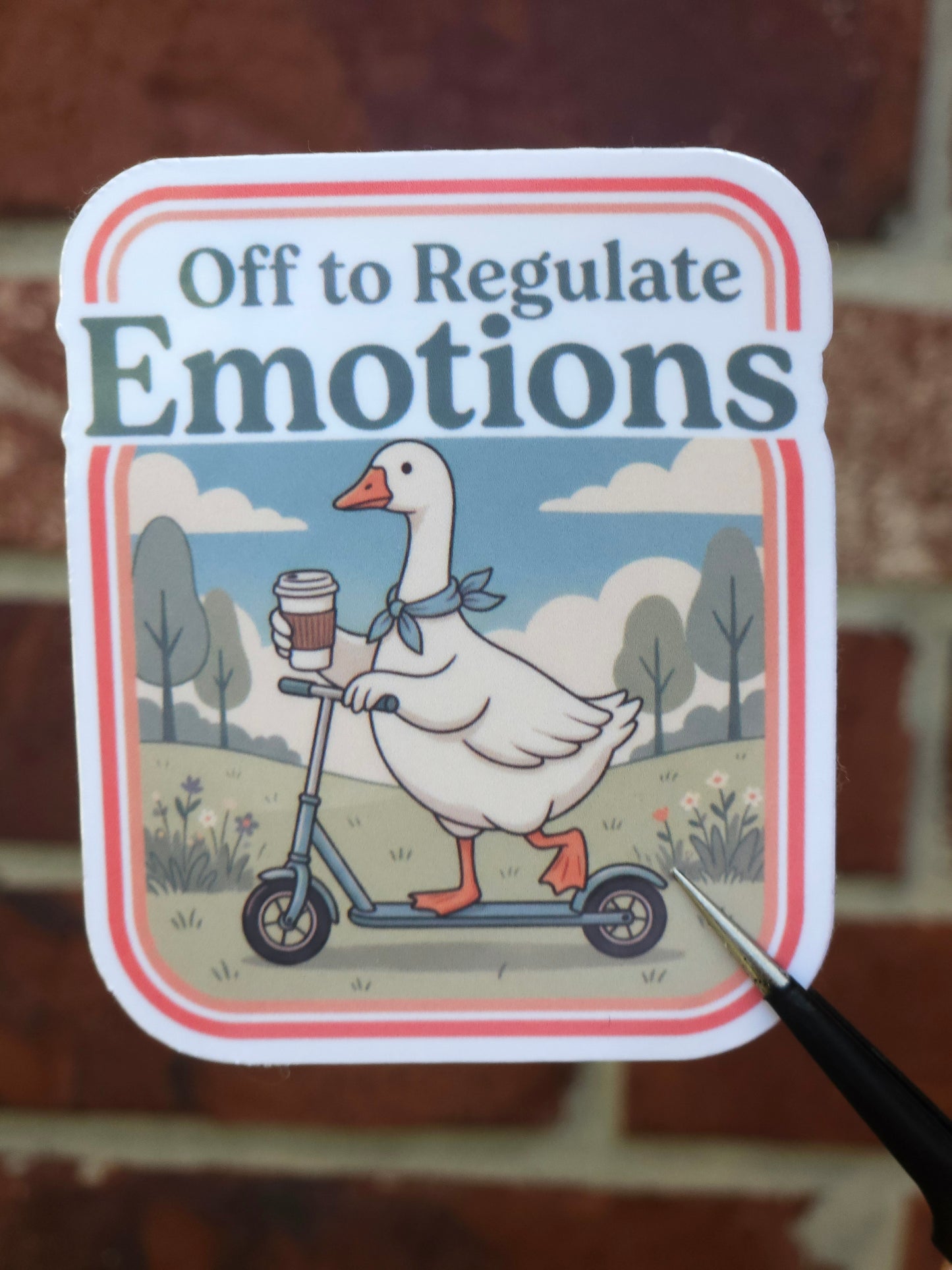Of to Regulate My Emotions Sticker