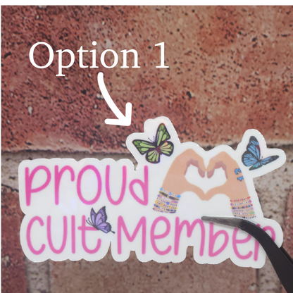 Proud Member Sticker