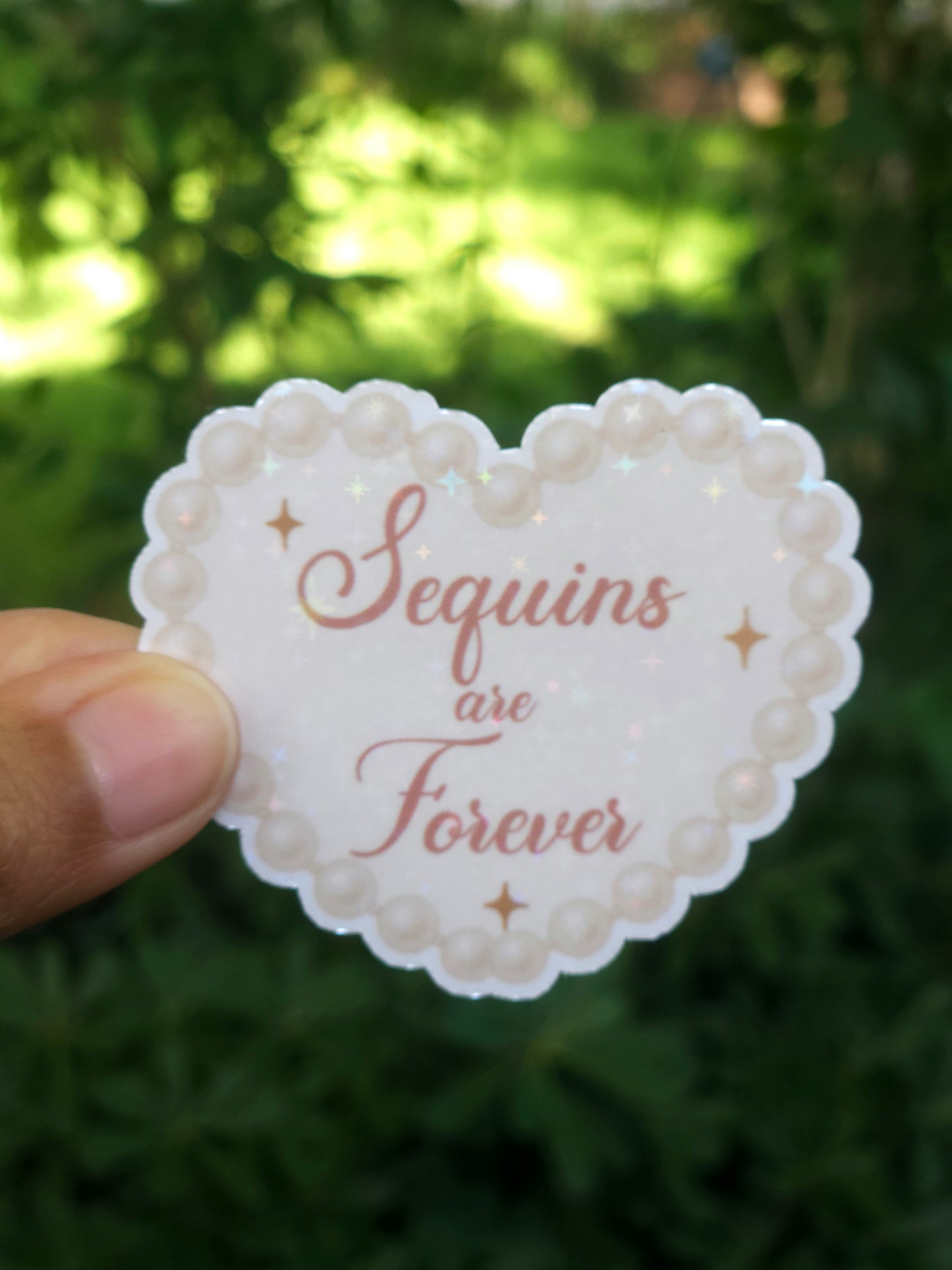 Sequins Are Forever Sticker