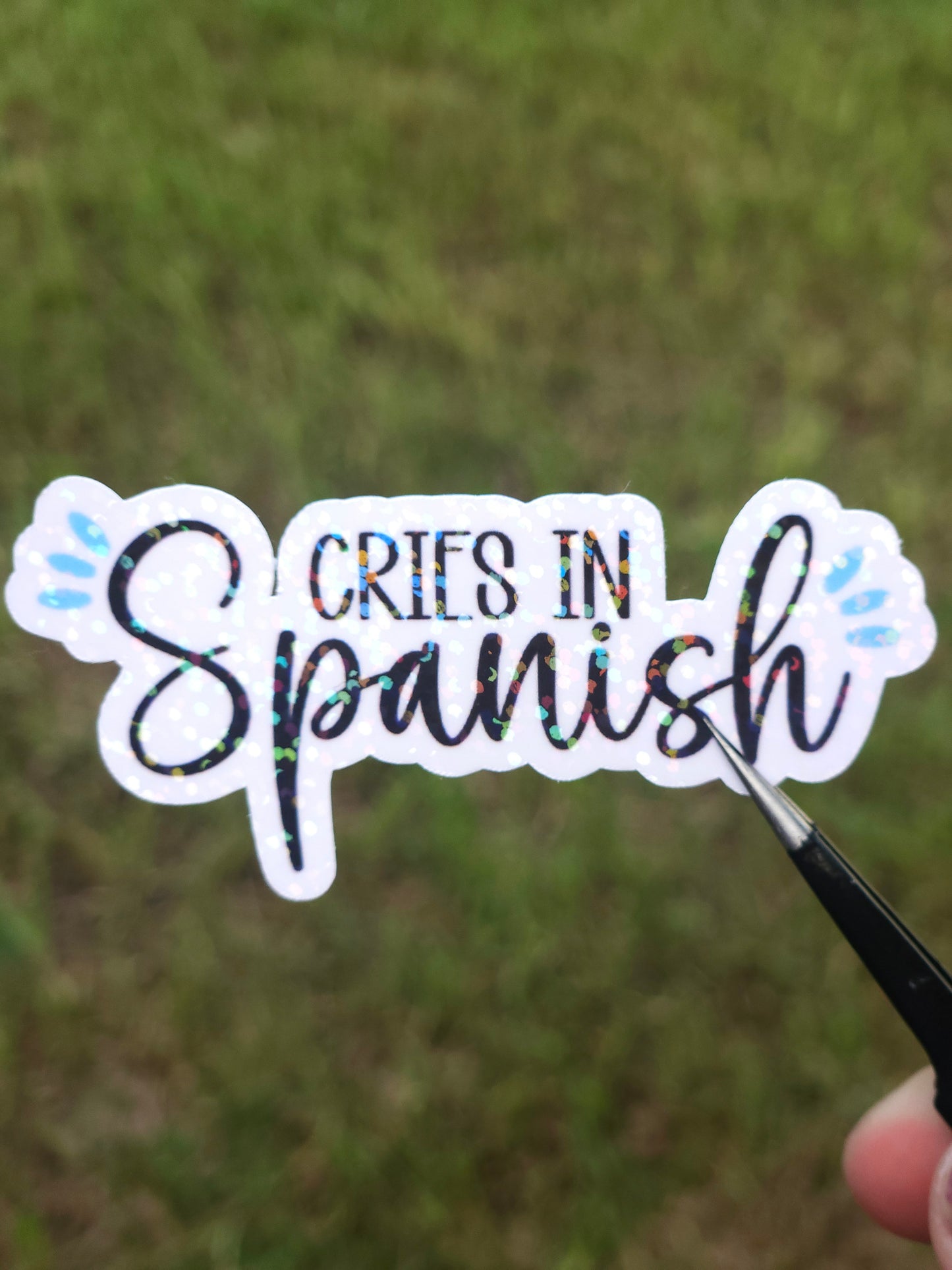 Cries in Spanish Sticker