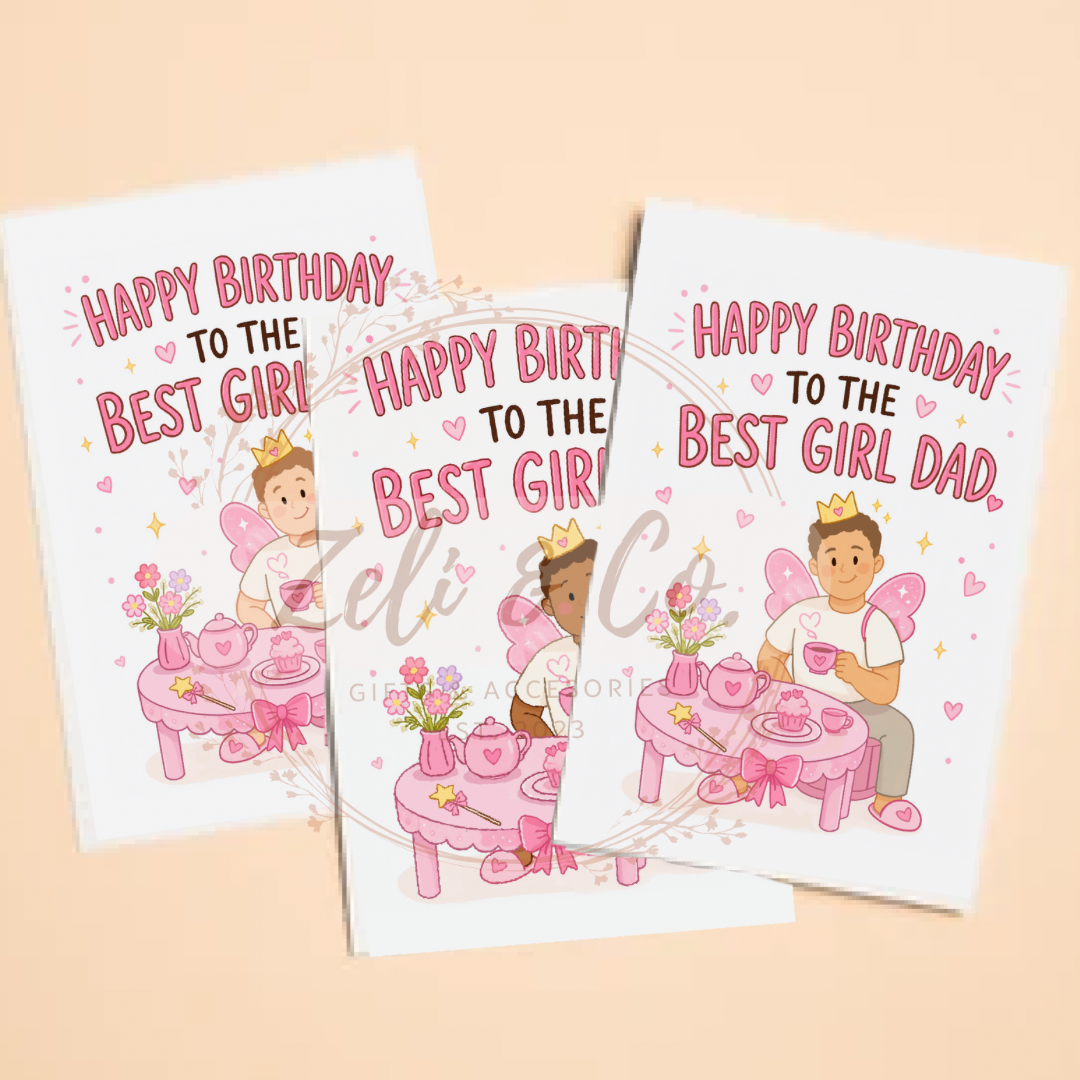 Best Girl Dad Birthday Card