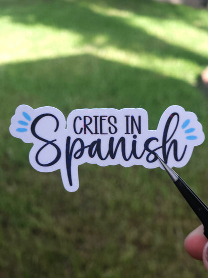 Cries in Spanish Sticker