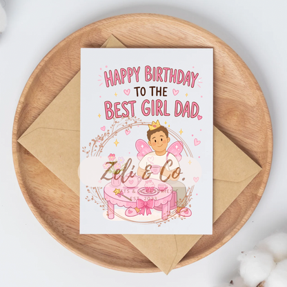 Best Girl Dad Birthday Card