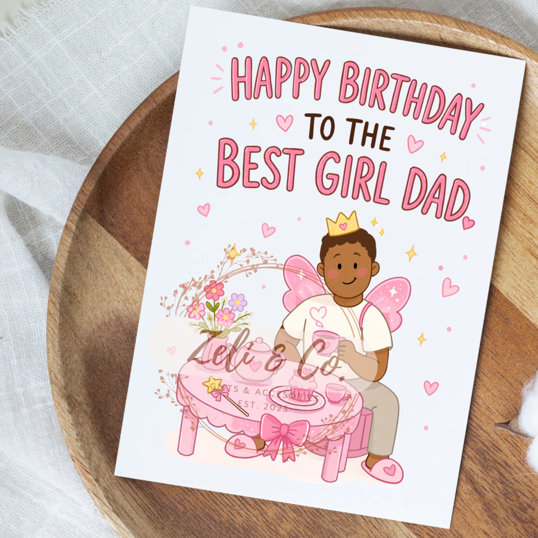 Best Girl Dad Birthday Card