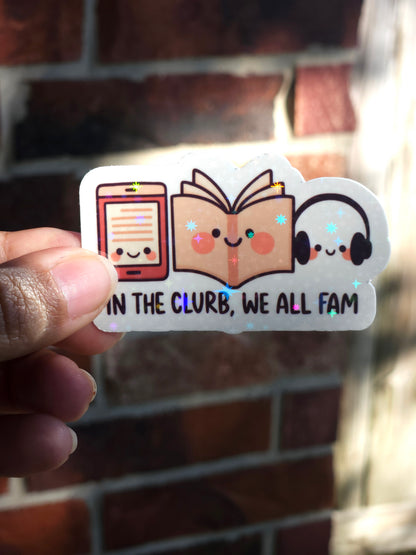 In the Clurb We All Fam Reading Formats