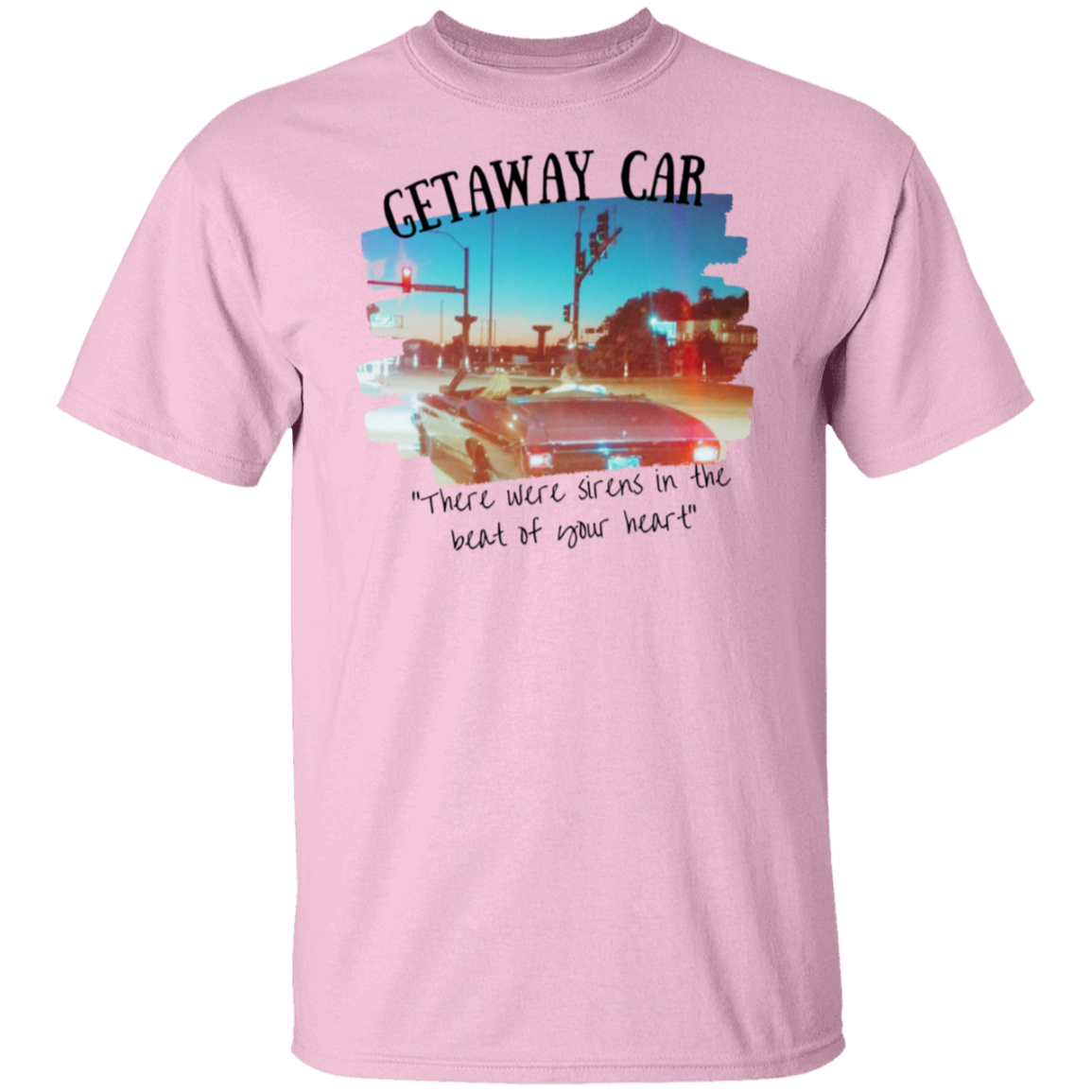 Getaway Car  T-Shirt