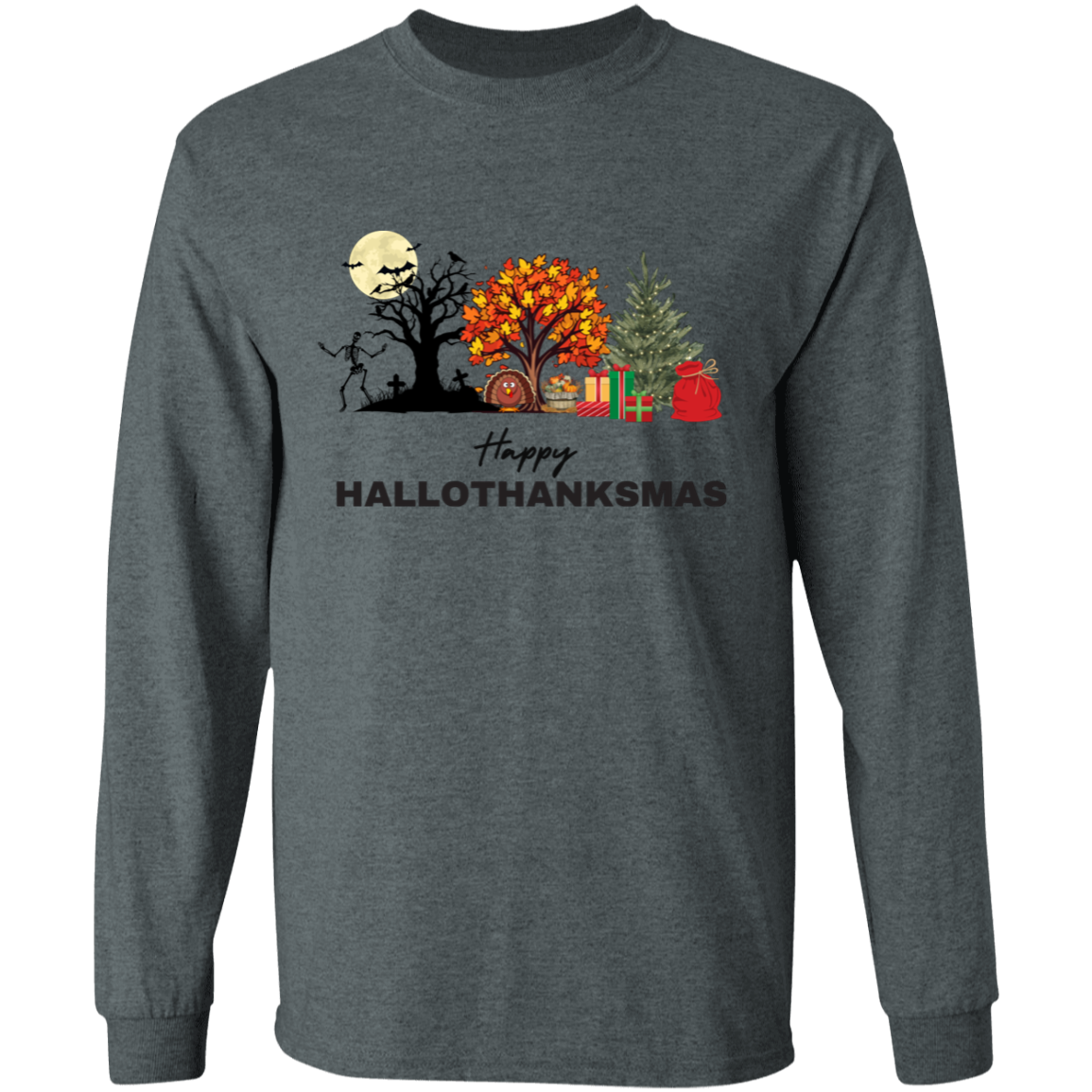 Happy Hallothanksmas LS T-Shirt