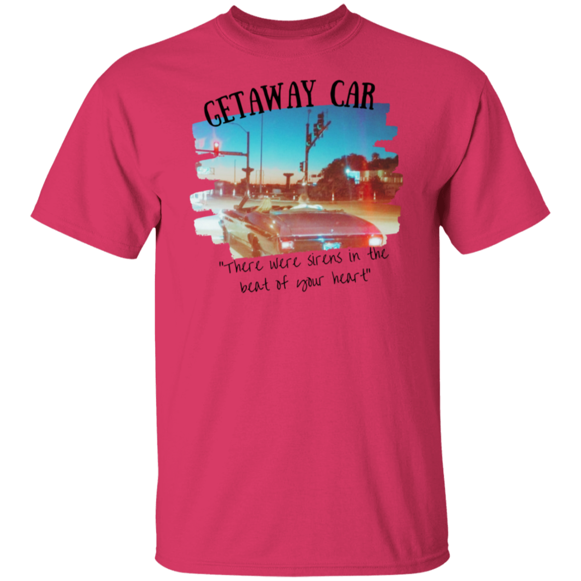 Getaway Car  T-Shirt