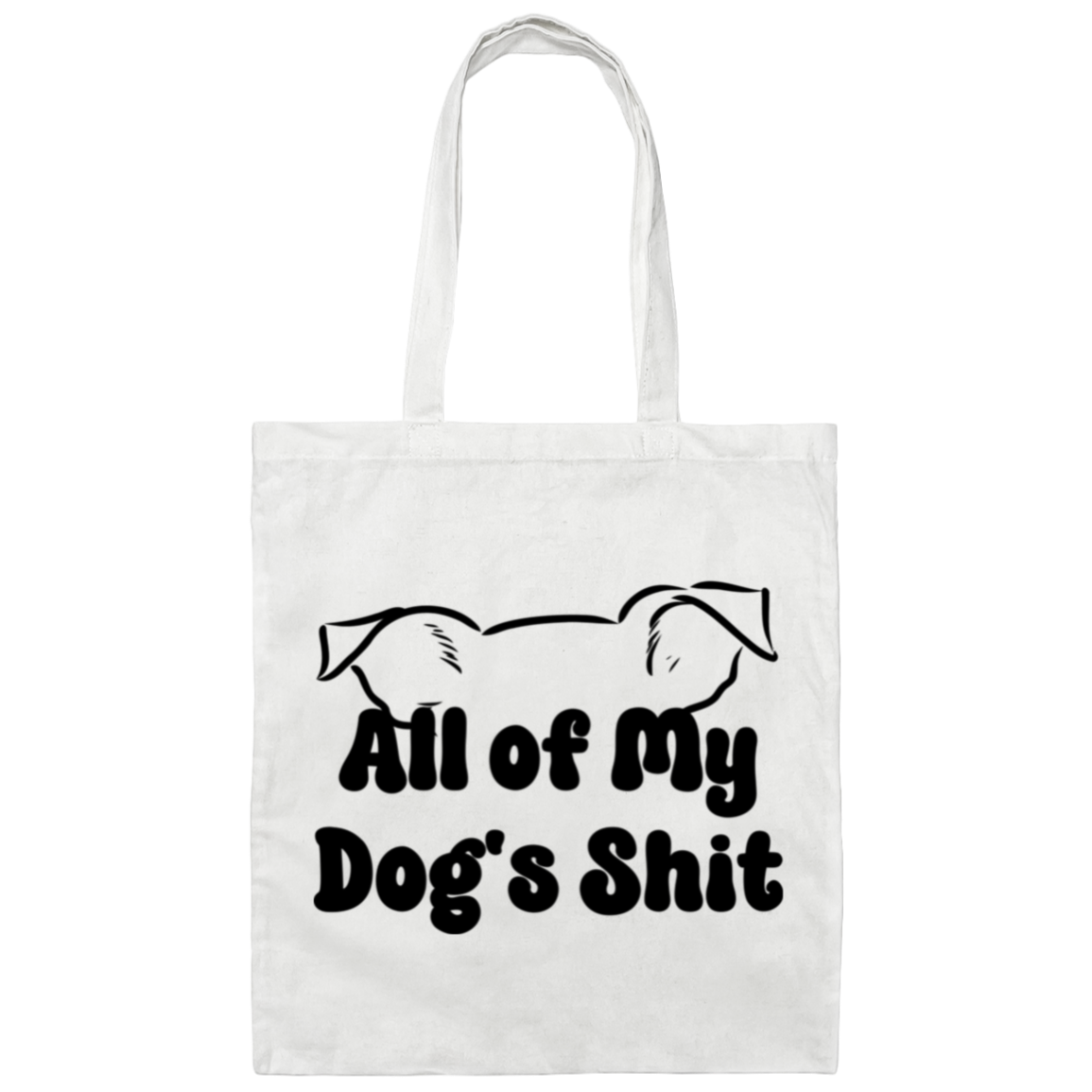 All of My Dog’s Shit Tote Bag