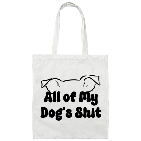 All of My Dog’s Shit Tote Bag