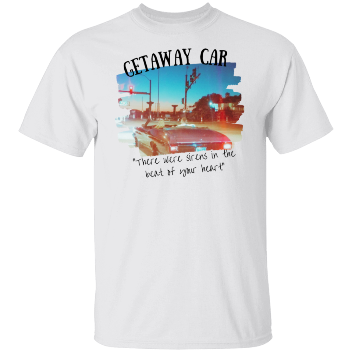 Getaway Car  T-Shirt