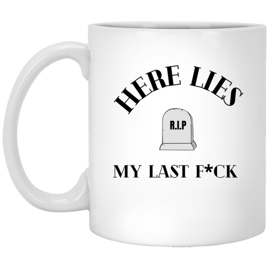 Here Lies my - Mug