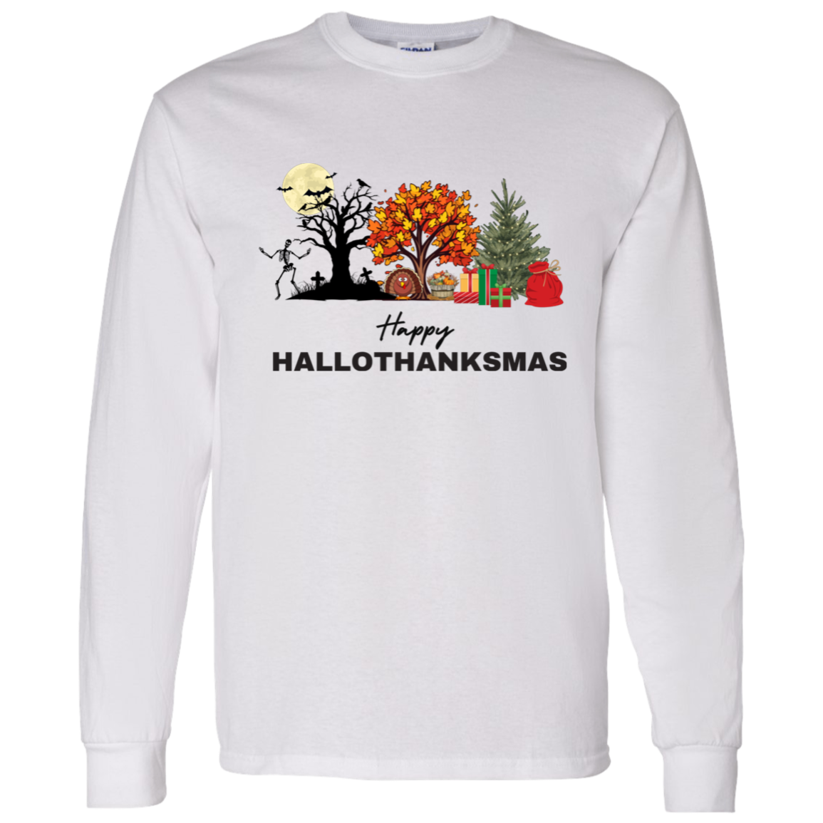 Happy Hallothanksmas LS T-Shirt