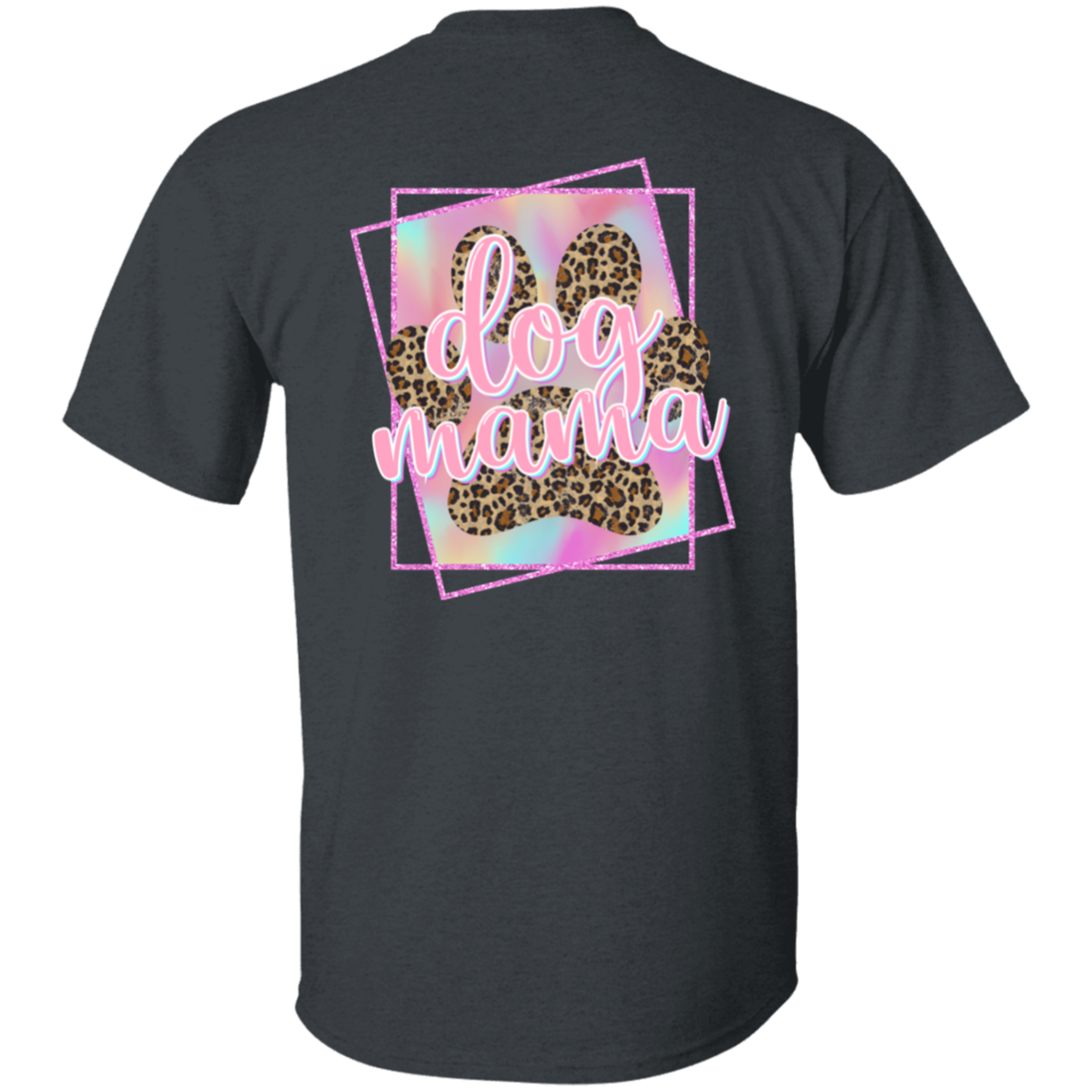 Dog Mama T-Shirt