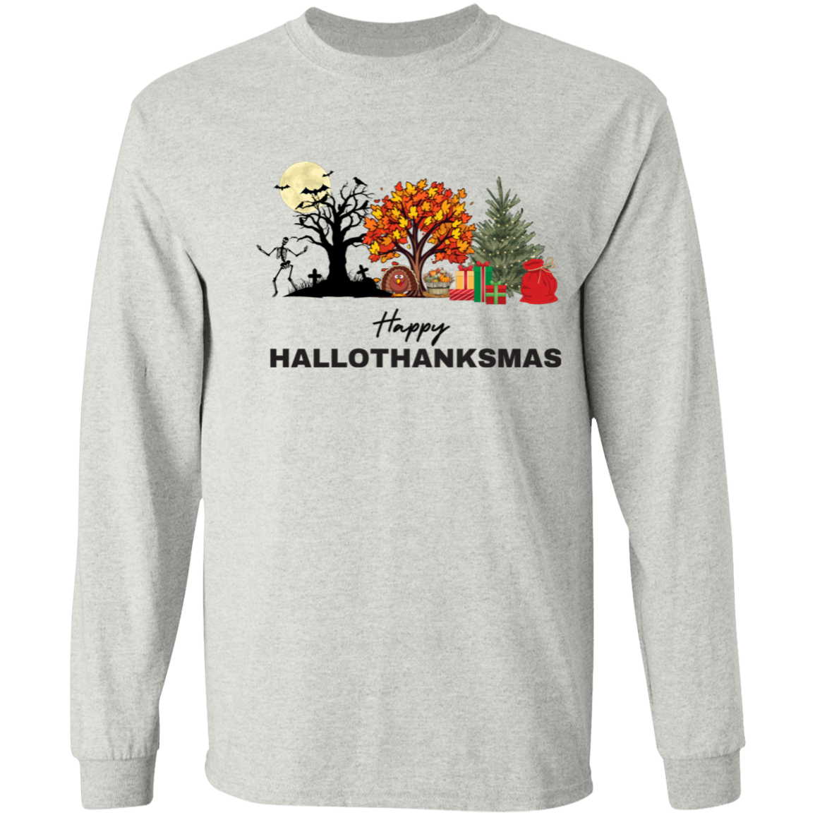 Happy Hallothanksmas LS T-Shirt