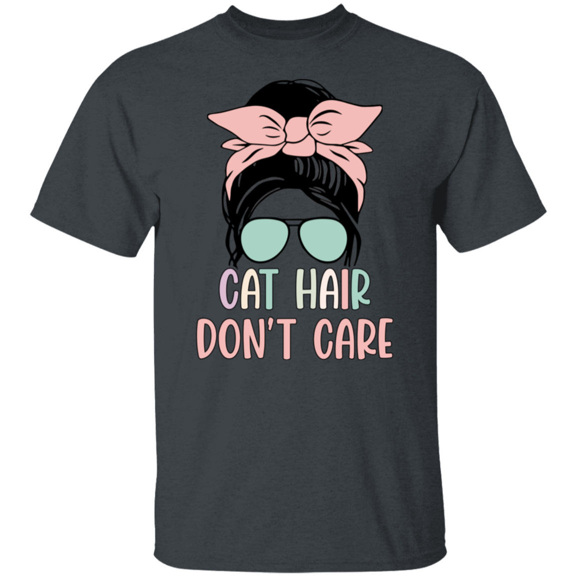 Cat Hair Don’t Care T-Shirt