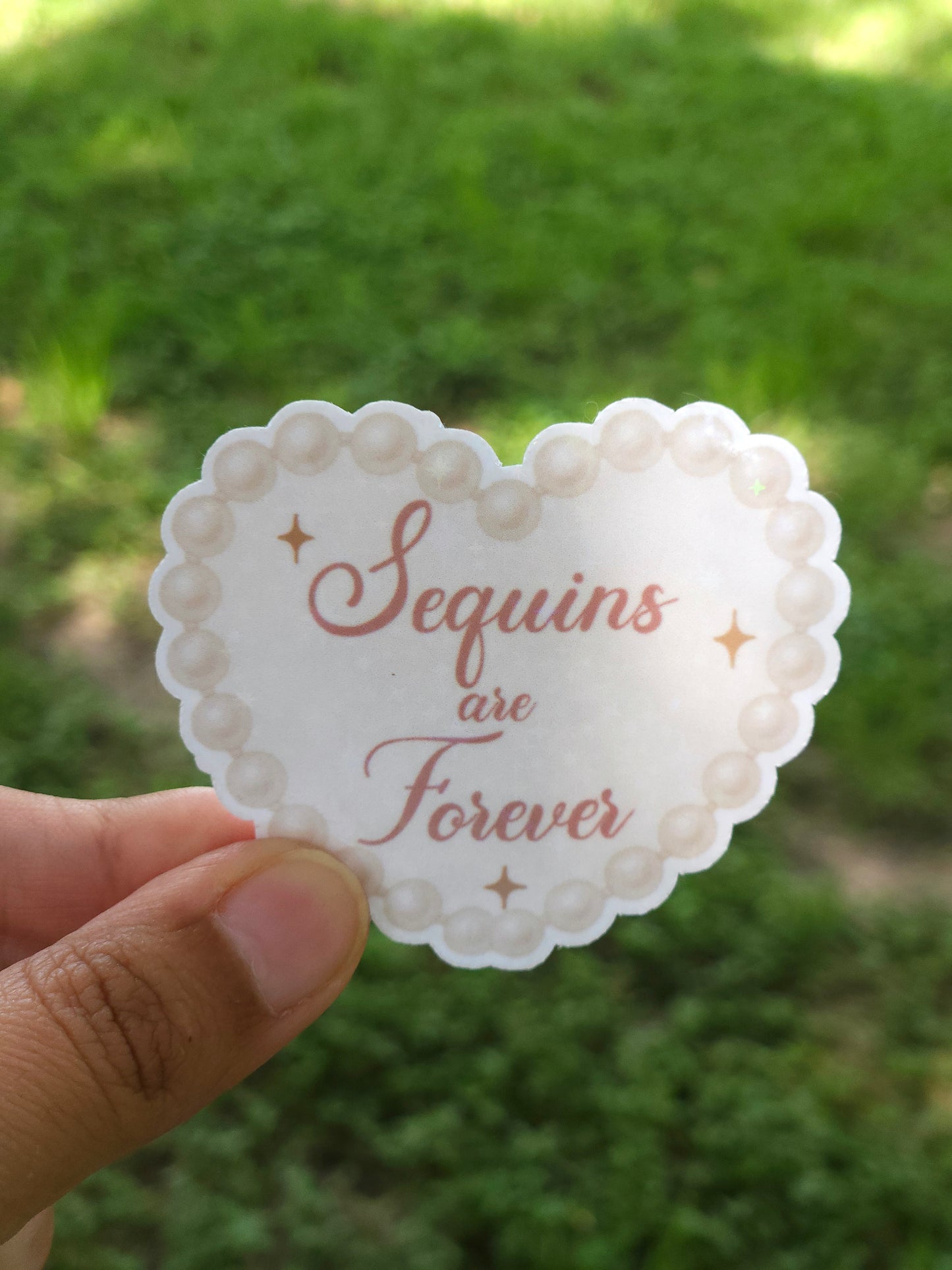 Sequins Are Forever Sticker