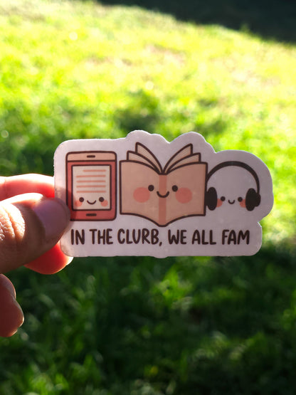 In the Clurb We All Fam Reading Formats