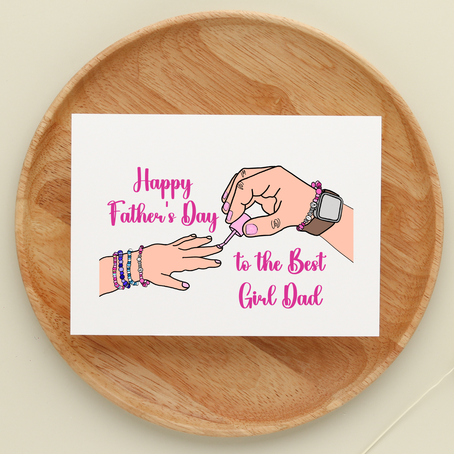 Happy Father’s Day to the Best Girl Dad Card