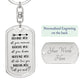 Behind you, Before You, Around You Keychain-Personalized