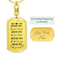 Behind you, Before You, Around You Keychain-Personalized